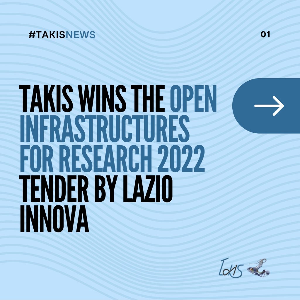 Takis was among the winners of the Open Infrastructures for Research 2022 tender by Lazio Innova